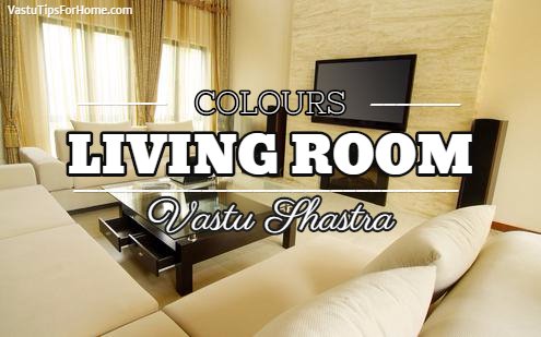 Best Colours Combination For Living Room According To Vastu